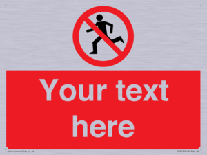 Custom No Running Sign